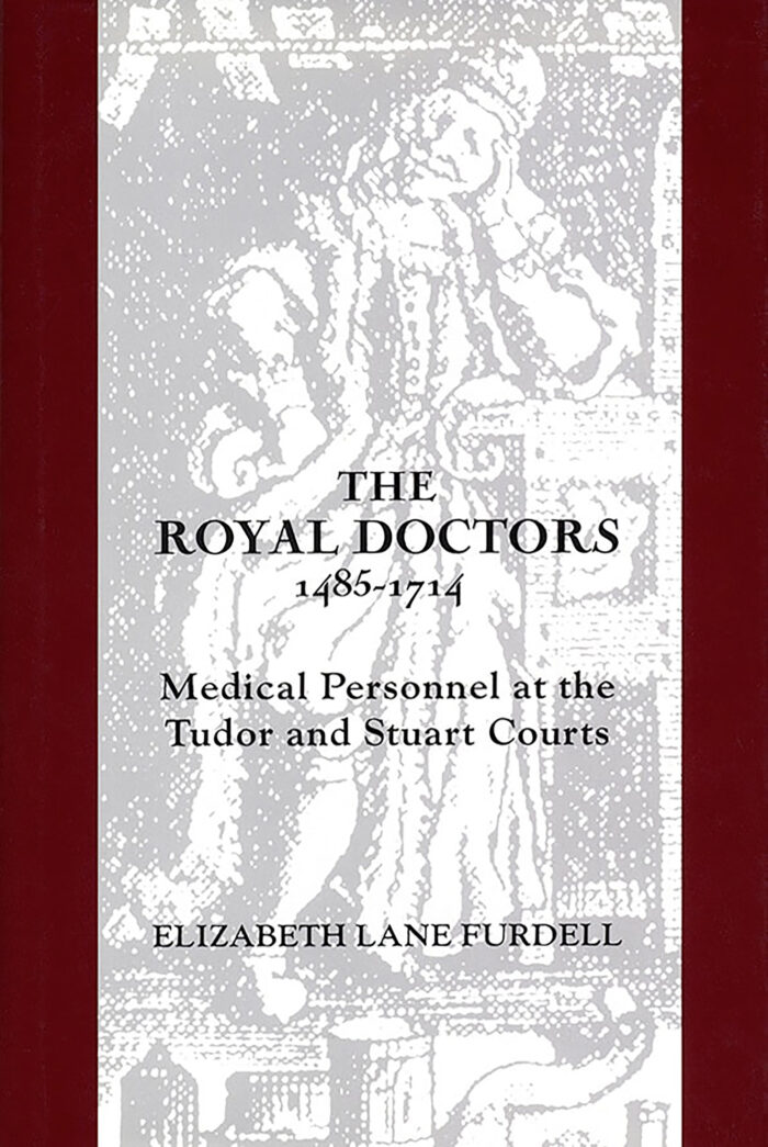 The Royal Doctors 1458-1714 book cover